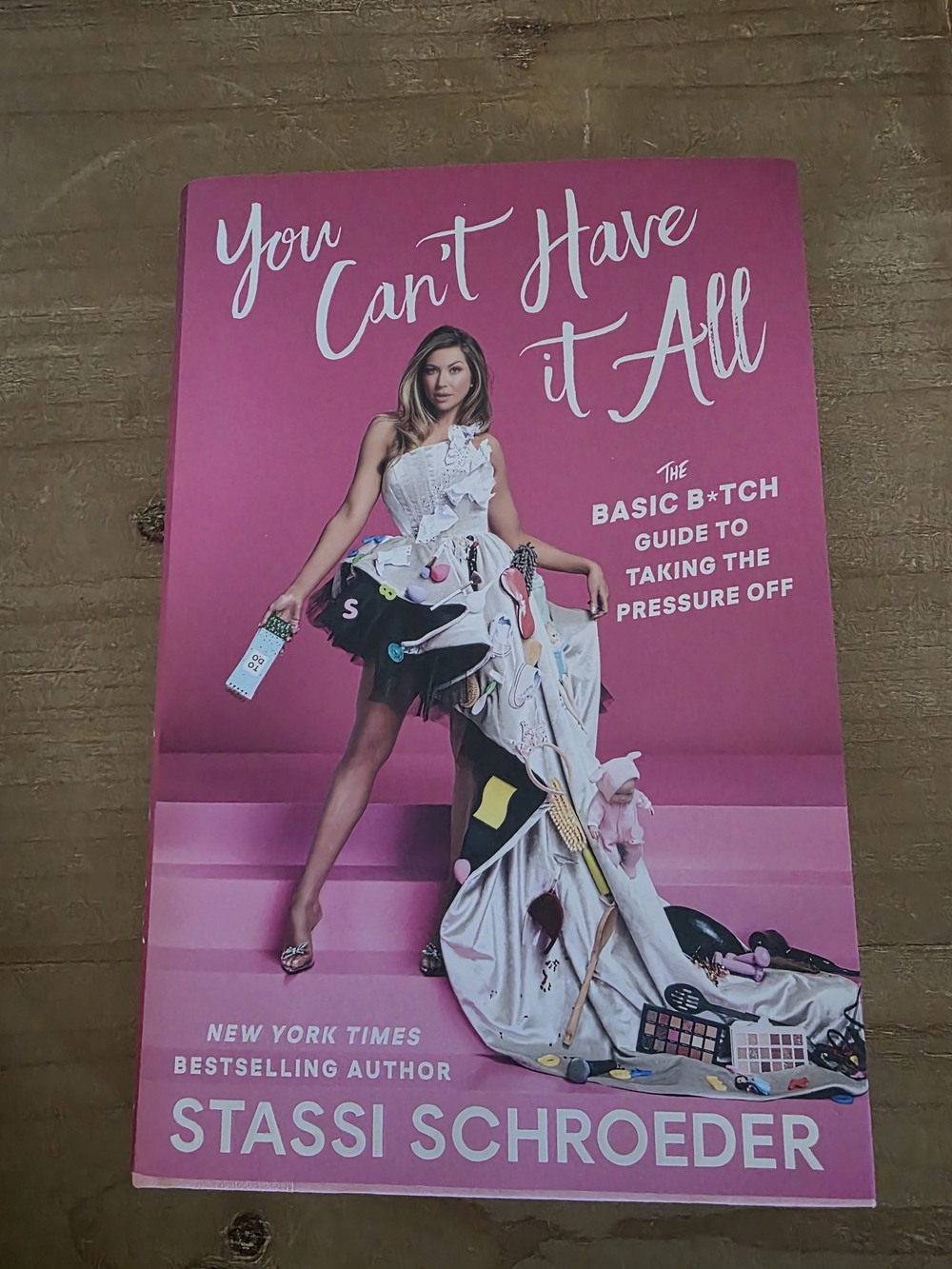 You Can't Have It All by Stassi Schroeder - Pink Hardcover Book AUTOGRAPHED